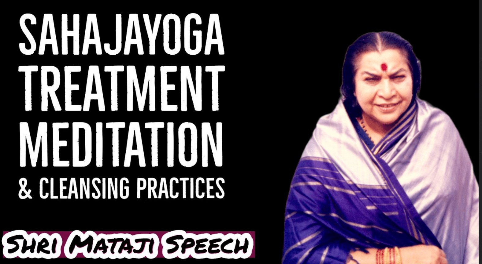 Divine Sahajyog Meditation And Cleansing Practices