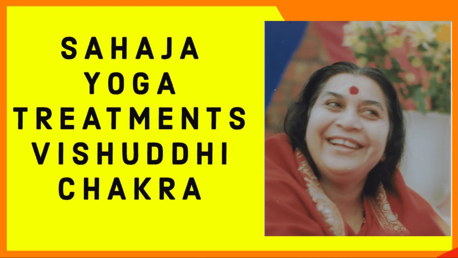 SAHAJA YOGA TREATMENTS VISHUDDHI CHAKRA 𝐃𝐈𝐕𝐈𝐍𝐄 𝐒𝐀𝐇𝐀𝐉𝐘𝐎𝐆